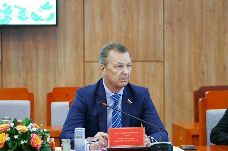 Сенатор: Россия и Вьетнам развивают прямое межрегиональное взаимодействие